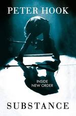 Libro in inglese Substance: Inside New Order Peter Hook
