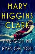 Libro in inglese I've Got My Eyes on You Mary Higgins Clark