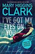 Libro in inglese I've Got My Eyes on You Mary Higgins Clark