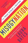 Libro in inglese Misogynation: The True Scale of Sexism Laura Bates