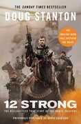 Libro in inglese 12 Strong: The Declassified True Story of the Horse Soldiers Doug Stanton