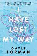 Libro in inglese I Have Lost My Way Gayle Forman