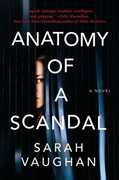 Libro in inglese Anatomy of a Scandal: The Sunday Times bestseller everyone is talking about Sarah Vaughan