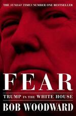 Libro in inglese Fear: Trump in the White House Bob Woodward
