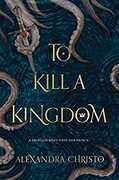 Libro in inglese To Kill a Kingdom Alexandra Christo