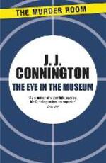 Libro in inglese The Eye in the Museum J. J. Connington