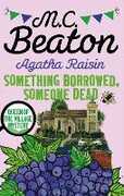 Ebook Agatha Raisin: Something Borrowed, Someone Dead