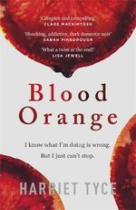 Libro in inglese Blood Orange Harriet Tyce