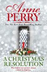 Libro in inglese A Christmas Resolution (Christmas Novella 18) Anne Perry