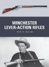 Libro in inglese Winchester Lever-Action Rifles Martin Pegler