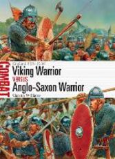 Libro in inglese Viking Warrior vs Anglo-Saxon Warrior: England 865-1066 Gareth Williams