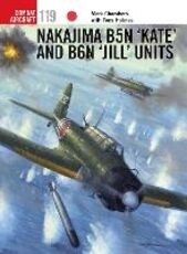 Libro in inglese Nakajima B5N `Kate' and B6N `Jill' Units Tony Holmes Mark Chambers