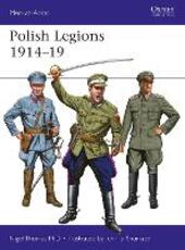 Libro in inglese Polish Legions 1914-19 Nigel Thomas