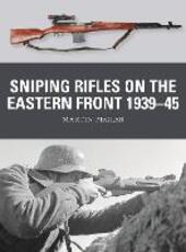 Libro in inglese Sniping Rifles on the Eastern Front 1939-45 Martin Pegler