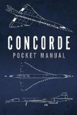 Libro in inglese Concorde Pocket Manual Richard Johnstone-Bryden