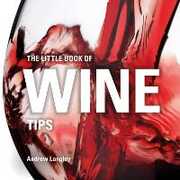 Libro in inglese The Little Book of Wine Tips Andrew Langley