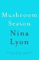 Mushroom Season