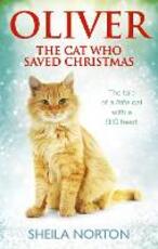 Ebook Oliver The Cat Who Saved Christmas Sheila Norton