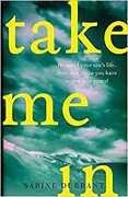 Libro in inglese Take Me In: the twisty, unputdownable thriller from the bestselling author of Lie With Me Sabine Durrant