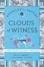 Libro in inglese Clouds of Witness: From 1920 to 2020, classic crime at its best Dorothy L. Sayers