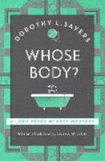 Libro in inglese Whose Body?: The classic detective fiction series to rediscover in 2020 Dorothy L. Sayers