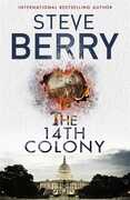 Libro in inglese The 14th Colony: Book 11 Steve Berry