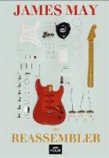 Libro in inglese The Reassembler James May
