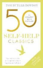 Libro in inglese 50 Self-Help Classics: Your shortcut to the most important ideas on happiness and fulfilment Tom Butler-Bowdon
