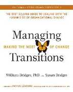 Libro in inglese Managing Transitions: Making the Most of Change (Revised 4th Edition) William Bridges Susan Bridges