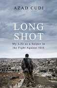 Libro in inglese Long Shot: My Life As a Sniper in the Fight Against ISIS Azad Cudi