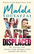 Libro in inglese We Are Displaced: My Journey and Stories from Refugee Girls Around the World Malala Yousafzai