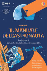 Libro Il manuale dell'astronauta Louie Stowell Roger Simo