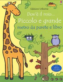 Dovè il mio... piccolo e grande. Metro da parete. Con libro. Con adesivi scrivibili.pdf