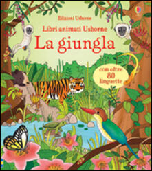 La giungla. Libri animati.pdf