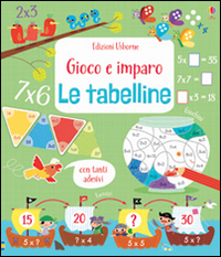 Le tabelline. Gioco e imparo