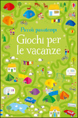 Libro Giochi per le vacanze. Piccoli passatempi