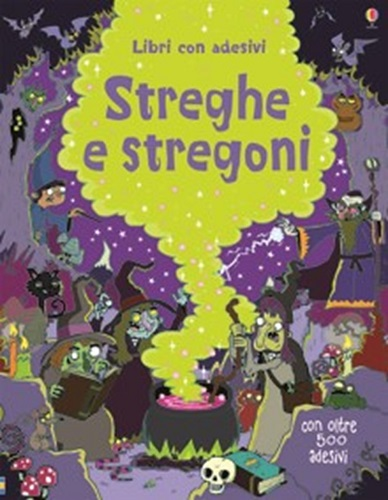 Streghe e stregoni. Con adesivi