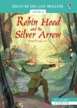 Libro in inglese Robin Hood and the Silver Arrow Mairi MacKinnon