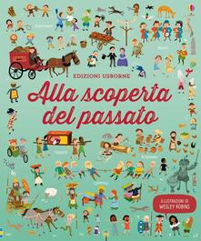 Alla scoperta del passato. Ediz. illustrata.pdf