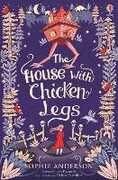 Libro in inglese The House with Chicken Legs Sophie Anderson