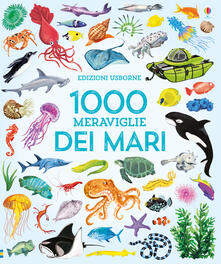 1000 meraviglie dei mari. Ediz. a colori.pdf