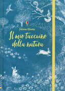 Libro Il mio taccuino della natura. Ediz. a colori Rose Hall Sarah Hull