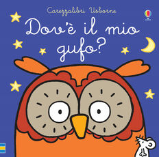 Libro Dov'è il mio gufo? Ediz. a colori Fiona Watt