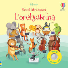 Libro L' orchestrina. Ediz. a colori Sam Taplin Gareth Lucas Katherine Lucas