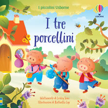 I tre porcellini. I piccolini. Ediz. a colori.pdf
