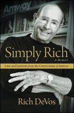 Libro in inglese Simply Rich: Life and Lessons from the Cofounder of Amway: A Memoir Rich DeVos