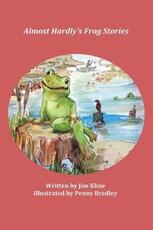 Libro in inglese Almost Hardly's Frog Stories Jim Kline