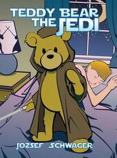 Libro in inglese Teddy Bear the Jedi Jozsef Schwager
