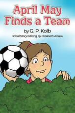 Libro in inglese April May Finds a Team G P Kolb