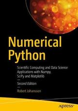 Libro in inglese Numerical Python: Scientific Computing and Data Science Applications with Numpy, SciPy and Matplotlib Robert Johansson